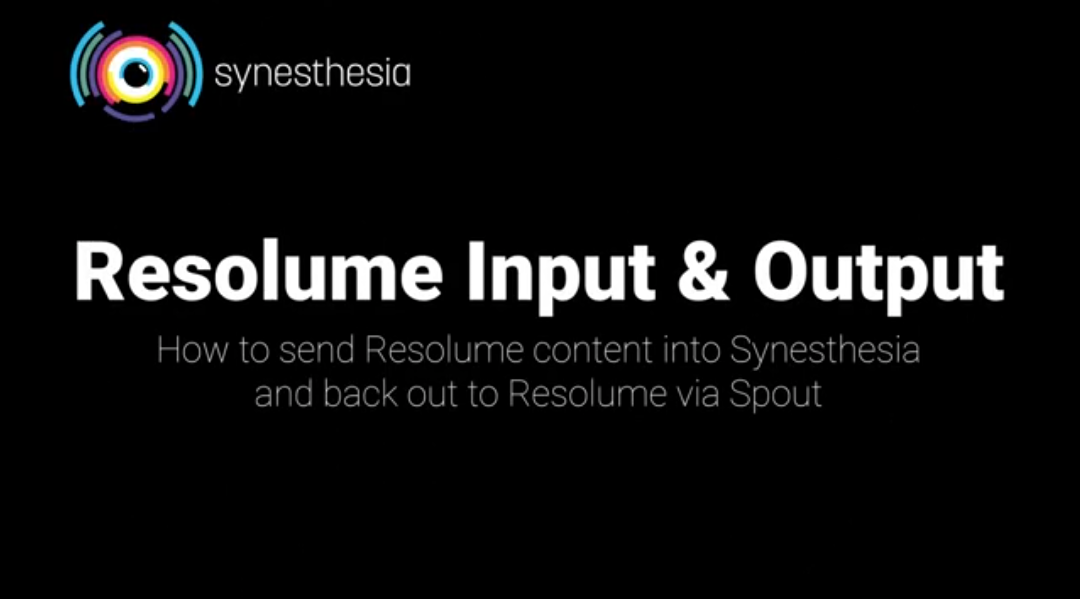 Cover image for Send Resolume Content into Synesthesia and back out tutorial