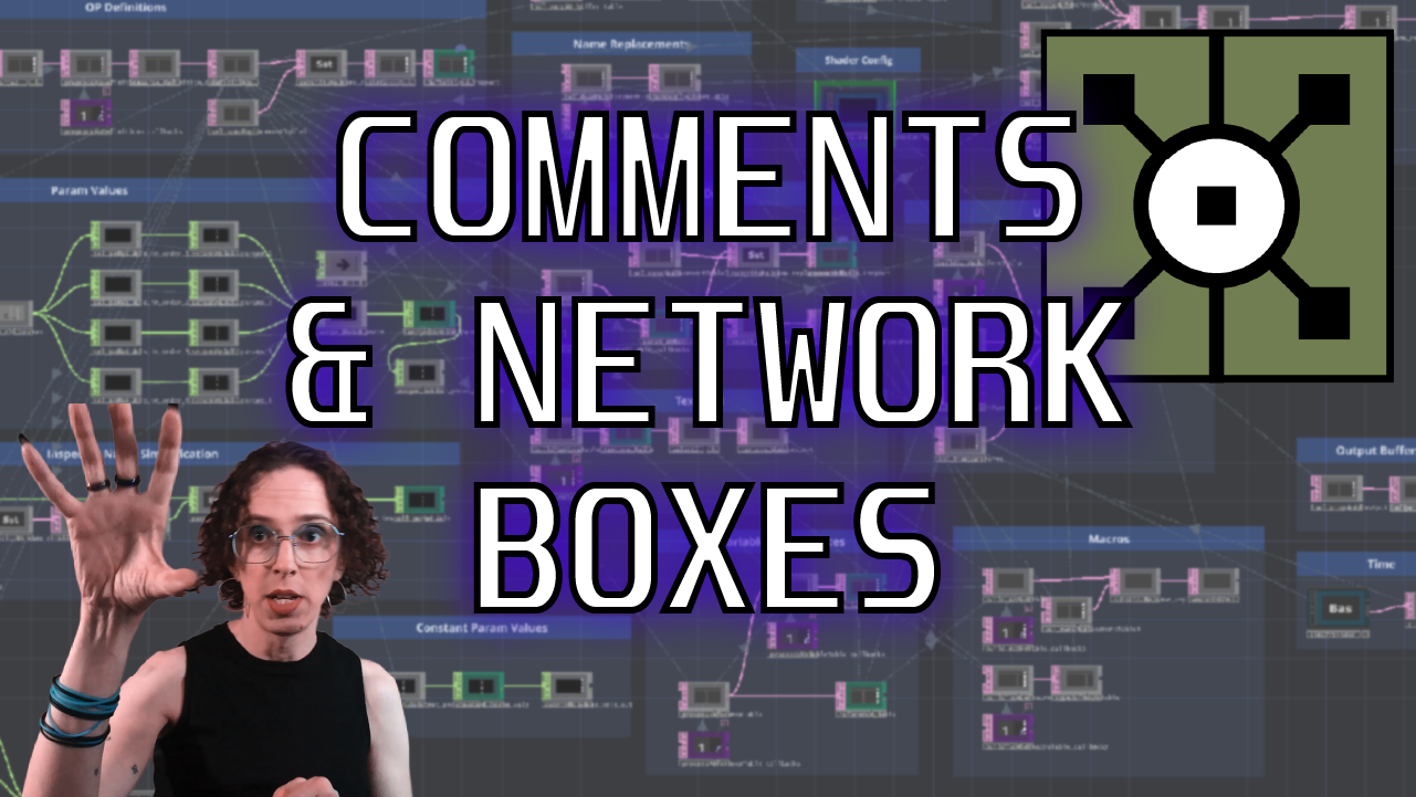 Cover image for TouchDesigner Comments and Network Boxes