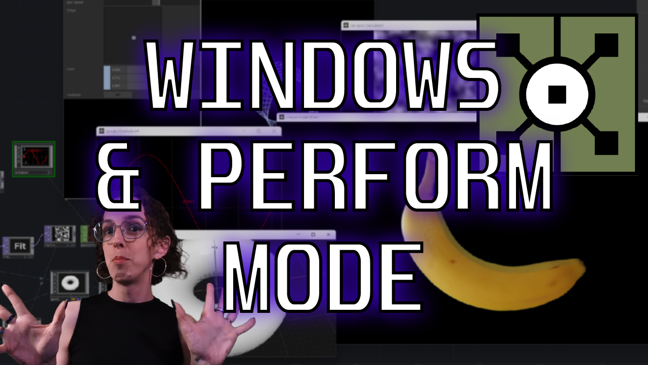 Cover image for TouchDesigner Windows and Perform Mode Tutorial