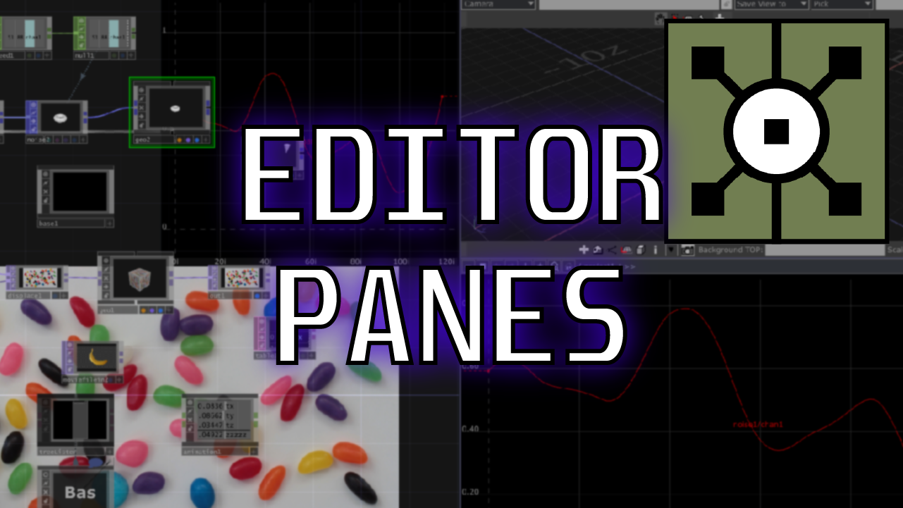 Cover image for Level Up Your TouchDesigner Game With Editor Panes