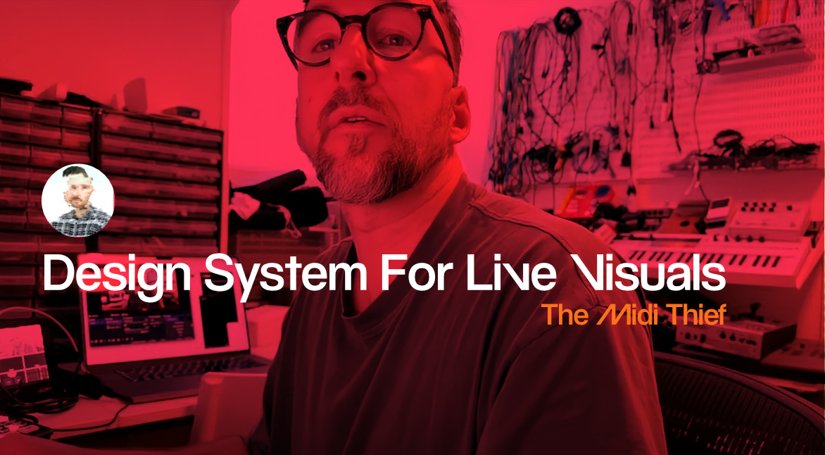 Cover image for Design Systems for Live Visuals