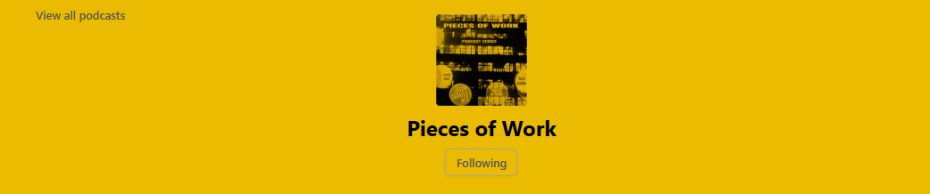 Cover image for Pieces of Work Podcast 
