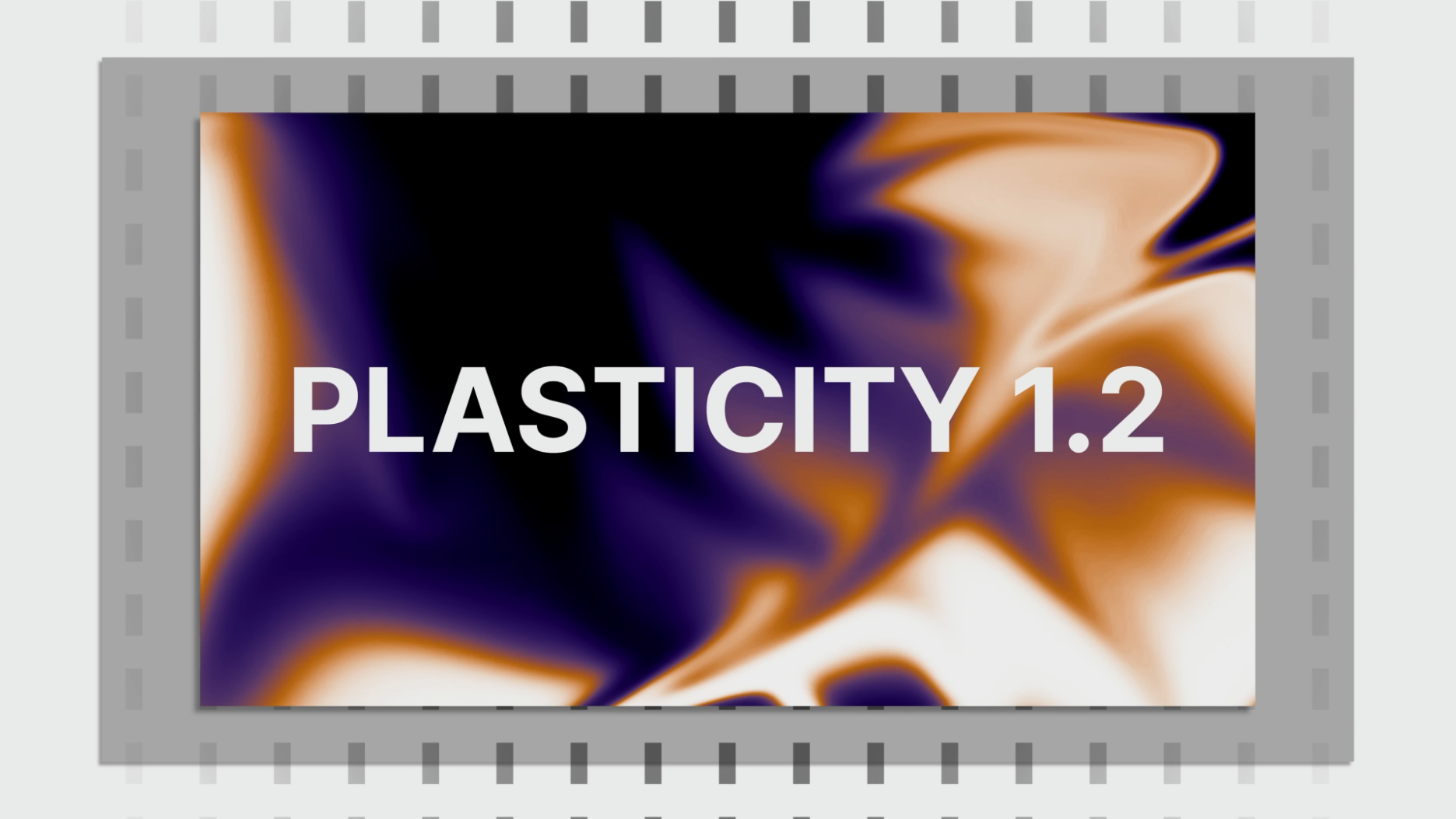 Cover image for Plasticity 1.2 is here!