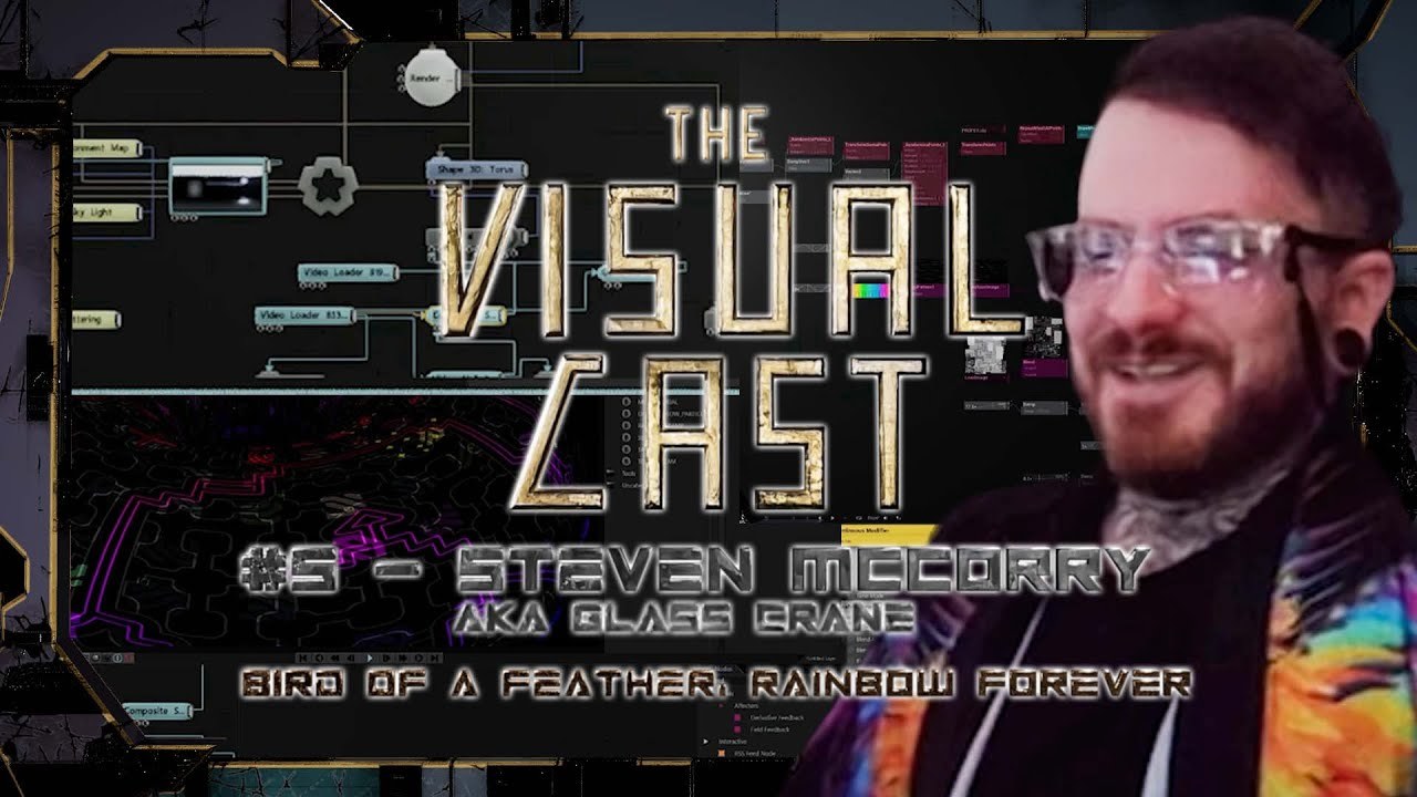 Cover image for The Visual Cast | EP5 - Steven Mccorry/Glass Crane , Bird of a feather - Rainbow forever!