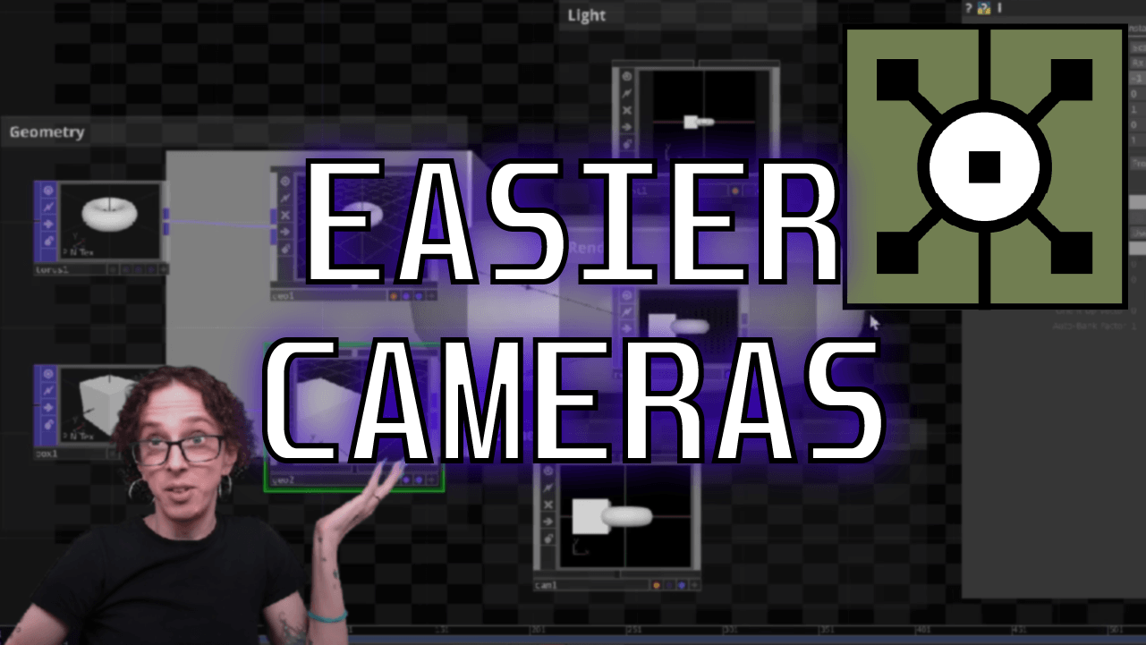 Cover image for Easier Cameras in TouchDesigner